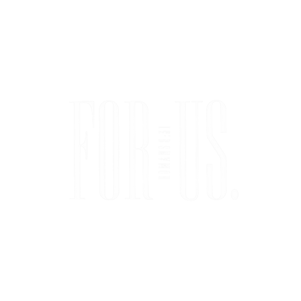 For Us.